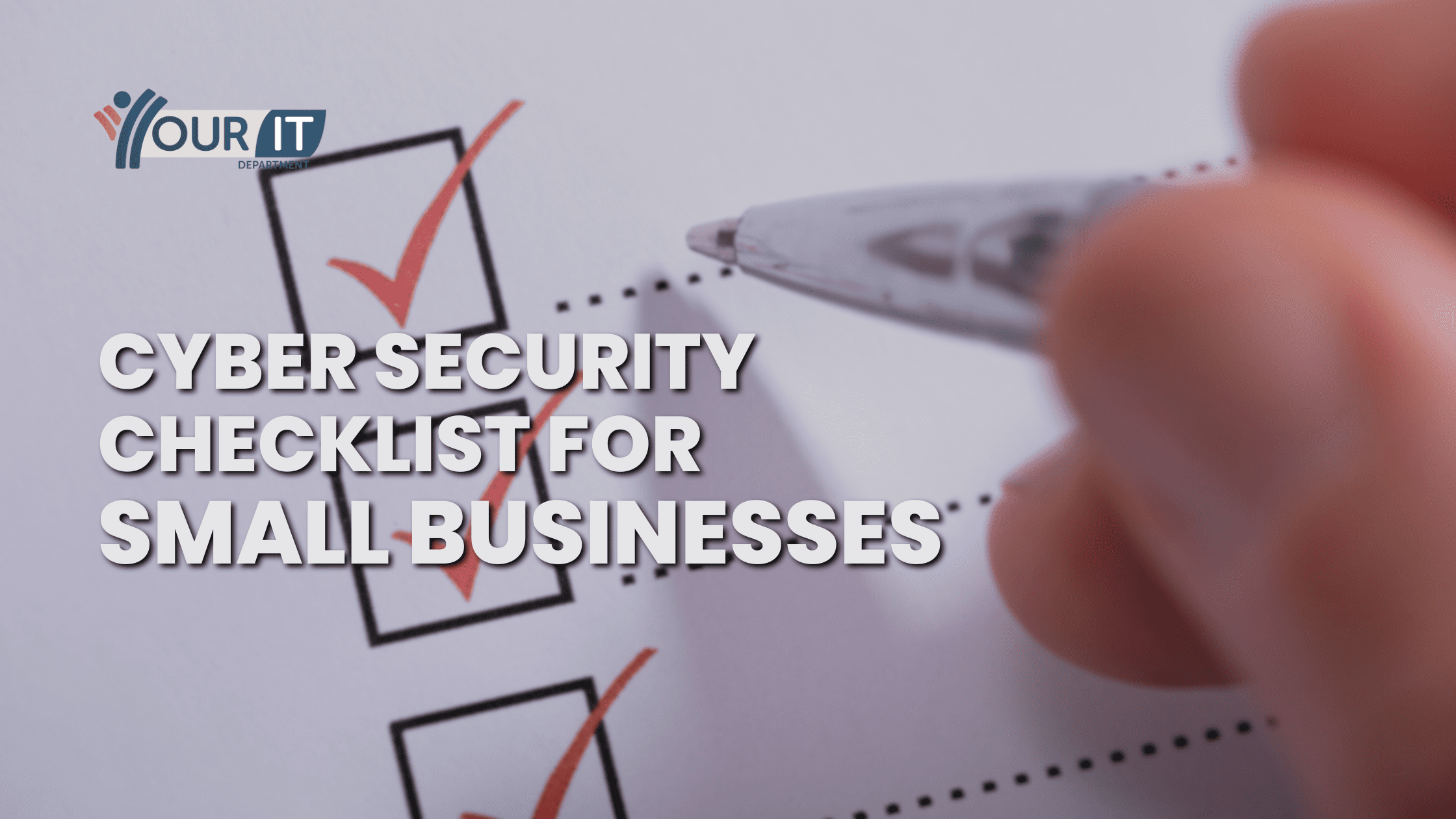 12 Point Cyber Security Checklist For Small Business
